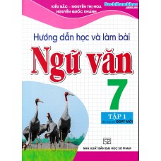 Hướng dẫn học và làm bài ngữ văn 7 - Tập 1(Kết nối tri thức)(Tái bản 2) Hướng dẫn học và làm bài ngữ văn 7 - Tập 1(Kết nối tri thức)(Tái bản 2)